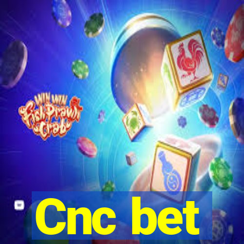 Cnc bet